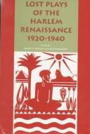 Cover of Lost plays of the Harlem Renaissance, 1920-1940 by James Vernon Hatch