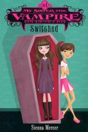 Front cover of My Sister the Vampire #1 by Sienna Mercer