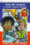 Front cover of Color me criminal by Ellen Weiss