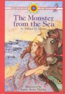 Front cover of The monster from the sea by William H. Hooks