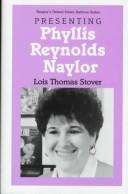 Front cover of Presenting Phyllis Reynolds Naylor by Lois T. Stover