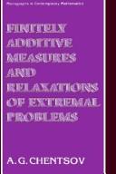 Cover of Finitely additive measures and relaxations of extremal problems by A. G. Chent͡sov