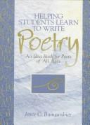 Cover of Helping students learn to write poetry by Joyce C. Bumgardner