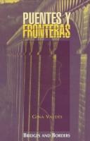 Front cover of Puentes y fronteras = by Gina Valdés