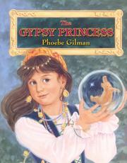 Cover of The gypsy princess by Phoebe Gilman