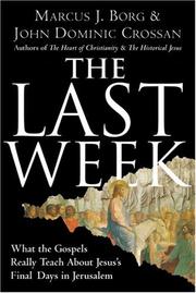 Front cover of The Last Week by John Dominic Crossan