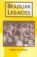 Cover of Brazilian legacies by Robert M. Levine