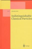 Cover of Indistinguishable classical particles by Alexander Bach