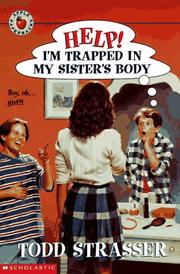 Front cover of Help! I'm Trapped in My Sister's Body (Help! I'm Trapped by Todd Strasser