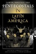 Cover of Power, politics, and Pentecostals in Latin America by Edward L. Cleary