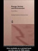 Front cover of Energy, society and environment by Elliott, David