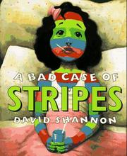 Front cover of A bad case of stripes by David Shannon