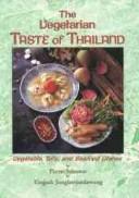Cover of The vegetarian taste of Thailand by Pinyo Srisawat