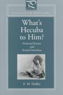 Cover of What's Hecuba to him? by E M. Dadlez