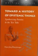 Cover of Toward a history of epistemic things by Hans-Jörg Rheinberger