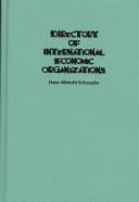Front cover of Directory of international economic organizations by Hans-Albrecht Schraepler