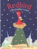 Cover of Redbird at Rockefeller Center by Peter Maloney