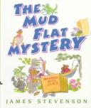 Cover of The Mud Flat mystery by James Stevenson