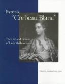 Front cover of Byron's "corbeau blanc" by Melbourne, Elizabeth Milbanke Lamb Viscountess