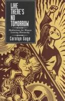 Front cover of Like there's no tomorrow by Carolyn Gage