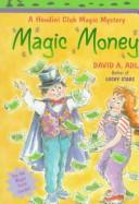 Front cover of A Houdini Club Magic Mystery by David A. Adler