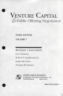 Cover of Venture capital & public offering negotiation by Michael J. Halloran