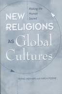 Front cover of New religions as global cultures by Irving Hexham