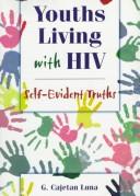 Front cover of Youths living with HIV by G. Cajetan Luna