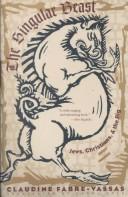 Cover of The singular beast by Claudine Fabre-Vassas