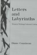 Front cover of Letters and labyrinths by Diane Cousineau