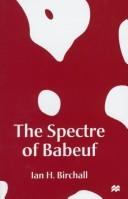 Front cover of The spectre of Babeuf by Ian H. Birchall