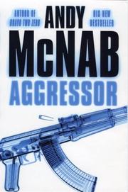 Cover of Aggressor by Andy McNab