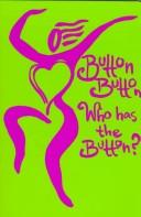 Cover of Button, button, who has the button? by Ruth Harriet Jacobs