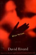 Cover of Wise poison by David Rivard