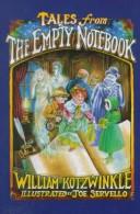 Cover of Tales from the empty notebook by William Kotzwinkle