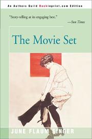 Front cover of The movie set by June Flaum Singer