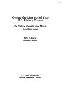 Front cover of Getting the most out of your U.S. history course by Neil R. Stout