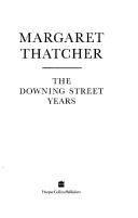 Front cover of The Downing Street years by Margaret Thatcher