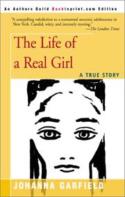 Front cover of The life of a real girl by Johanna Garfield