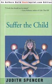 Cover of Suffer the Child by Judith Spencer