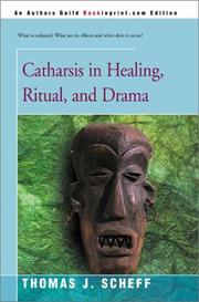 Front cover of Catharsis in Healing, Ritual, and Drama by Thomas J. Scheff