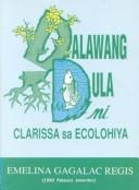 Front cover of Dalawang dula ni Clarissa sa ecolohiya by Emelina Gagalac Regis