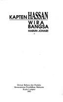 Front cover of Kapten Hassan wira bangsa by Harun Johari.