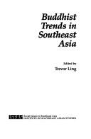 Front cover of Buddhist trends in Southeast Asia by Trevor Ling