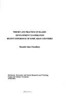 Cover of Theory and practice of Islamic development co-operation by Masudul Alam Choudhury