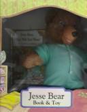 Front cover of Jesse Bear, what will you wear? by Nancy White Carlstrom