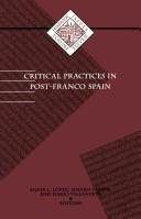 Cover of Critical practices in post-Franco Spain by Darío Villanueva