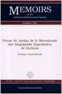 Front cover of Forme de Jordan de la monodromie des singuarités superisolées de surfaces by Enrique Artal-Bartolo