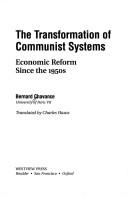 Front cover of The transformation of communist systems by Bernard Chavance