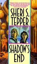 Cover of Shadow's end by Sheri S. Tepper